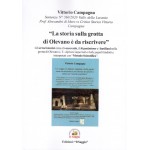 La storia sulla grotta di Olevano è da riscrivere